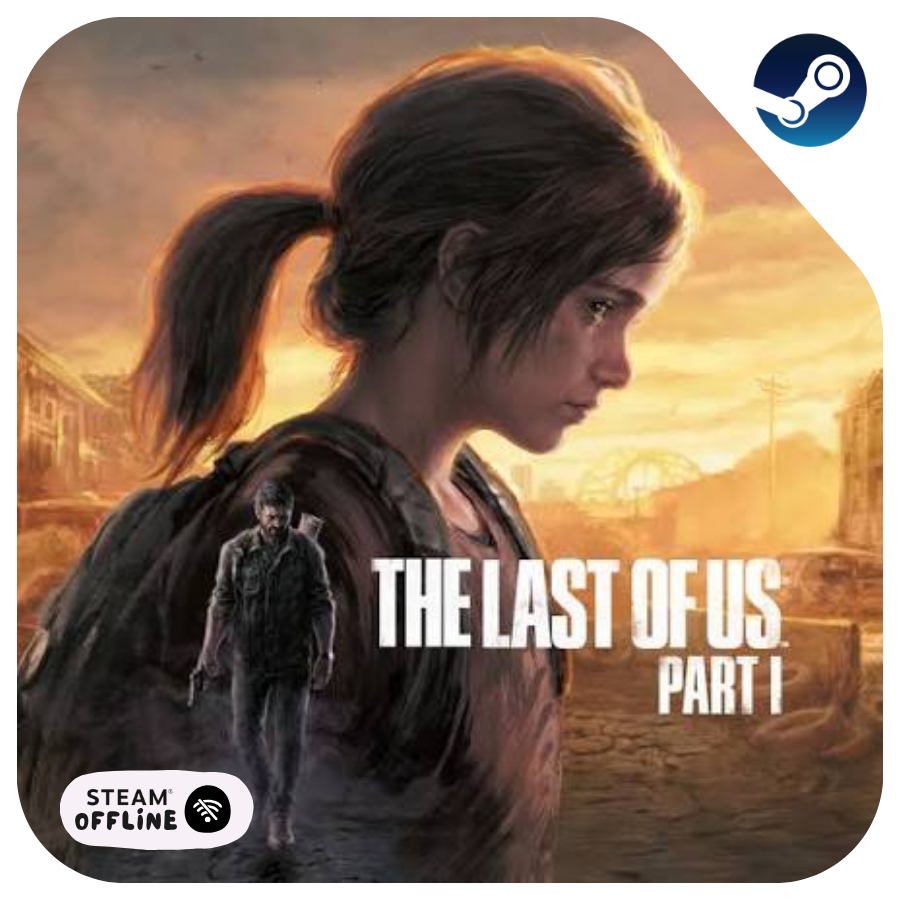 The Last Of Us Part 1 - Steam Offline